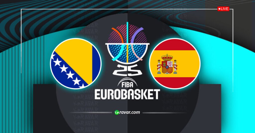 بث مباشر إسبانيا والبوسنة في كأس أوروبا لكرة السلة 2025